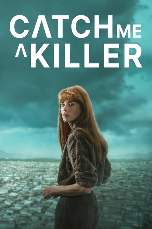 Catch Me a Killer streaming gratuit vf vostfr 