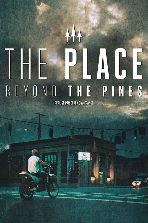 The Place Beyond the Pines streaming gratuit vf vostfr 