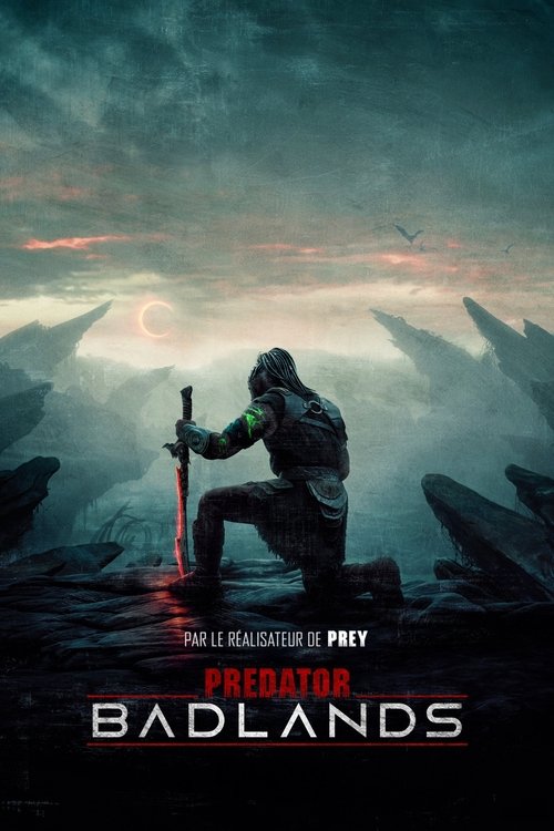 Predator Badlands (Provisoire) streaming gratuit vf vostfr 
