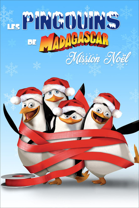 Les Pingouins De Madagascar Mission Noël streaming gratuit vf vostfr 