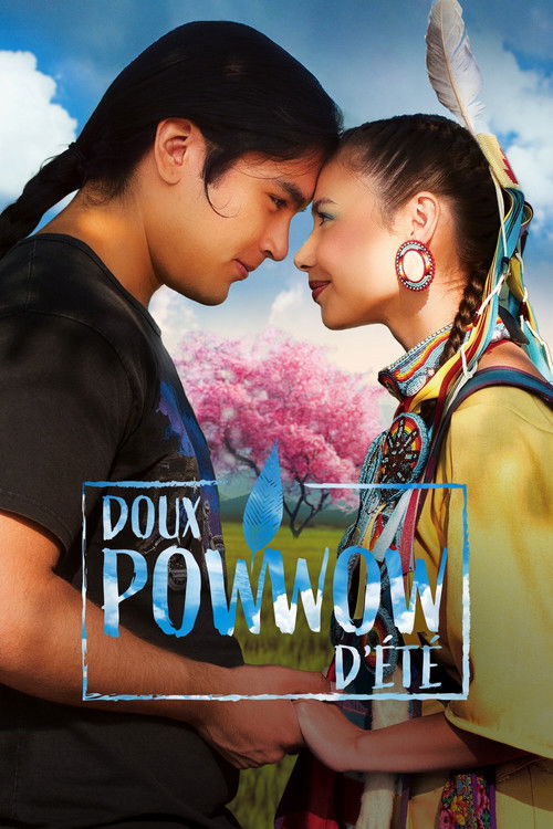 Doux pow wow d'été streaming gratuit vf vostfr 